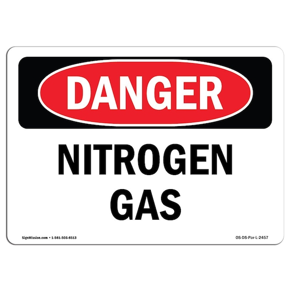 Safety Sign, OSHA Danger, 18" Height, 24" Width, Aluminum, Nitrogen Gas, Landscape, 1824-L-2457
